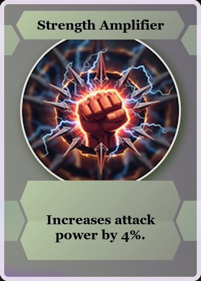 Strength Amplifier
